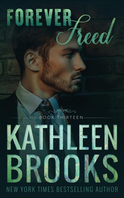 Cover of the book Forever Freed by Kathleen Brooks, Laurens Publishing