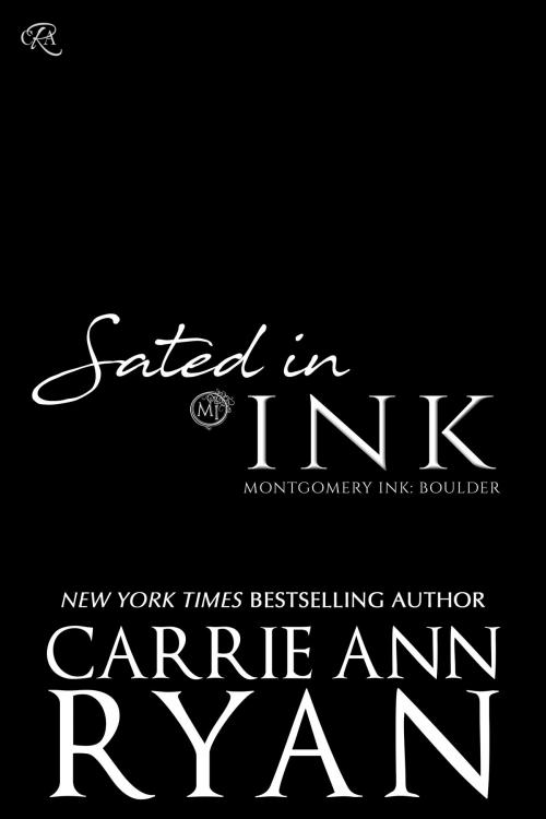 Cover of the book Sated in Ink by Carrie Ann Ryan, 978-1-947007-78-9