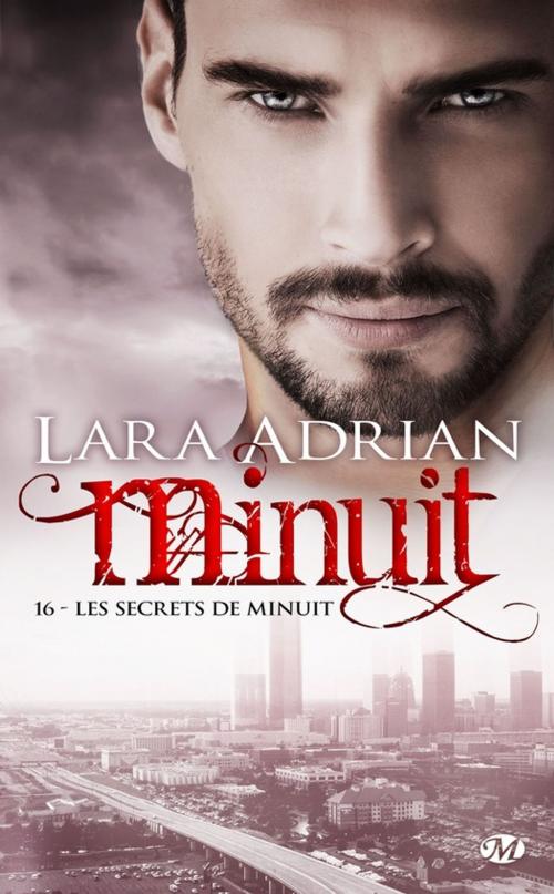 Cover of the book Les Secrets de minuit by Lara Adrian, Milady