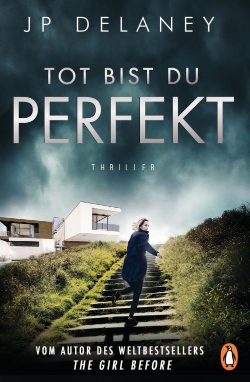 Cover of the book Tot bist du perfekt by JP Delaney, Penguin Verlag