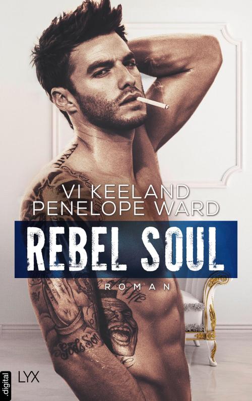 Cover of the book Rebel Soul by Vi Keeland, Penelope Ward, LYX.digital
