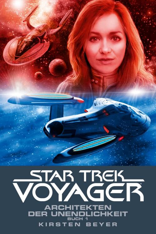 Cover of the book Star Trek - Voyager 14: Architekten der Unendlichkeit 1 by Kirsten Beyer, Cross Cult