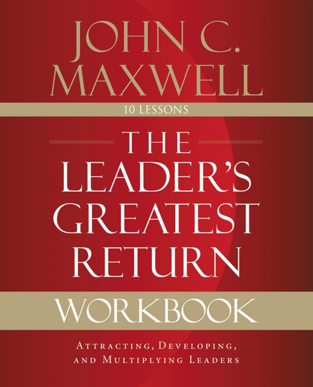 Big bigCover of The Leader's Greatest Return Workbook