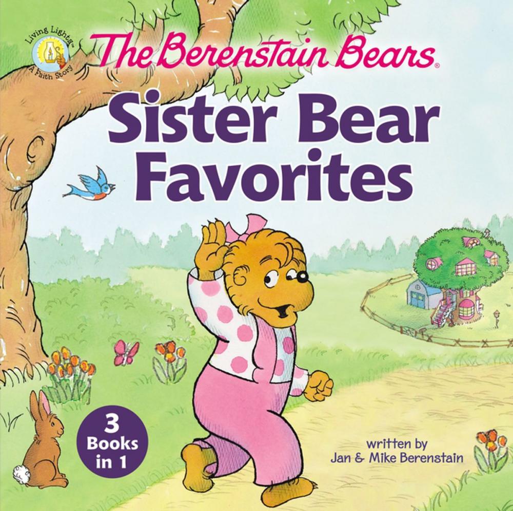 Big bigCover of The Berenstain Bears Sister Bear Favorites