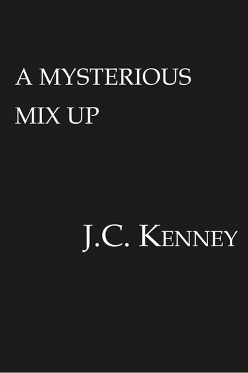 Big bigCover of A Mysterious Mix Up