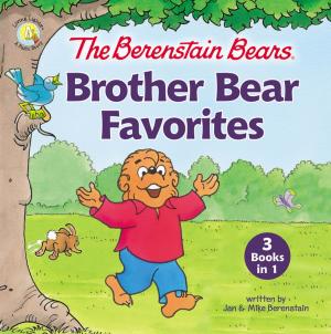 Book cover of The Berenstain Bears Brother Bear Favorites