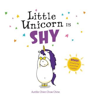 Cover of the book Little Unicorn Is Shy by Gitty Daneshvari