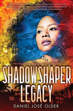 Cover of the book Shadowshaper: Legacy by James Mayhew