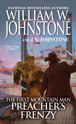 Cover of the book Preacher's Frenzy by William W. Johnstone, J.A. Johnstone