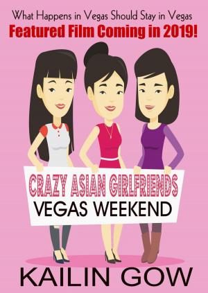 Book cover of Crazy Asian Girlfriends Vegas Weekend