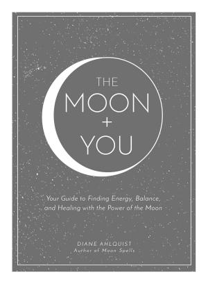 Cover of the book The Moon + You by Cheryl Charming