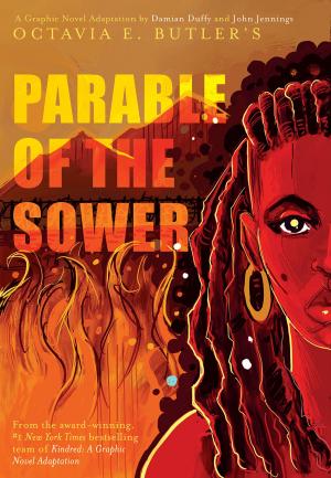 Book cover of Parable of the Sower: A Graphic Novel Adaptation
