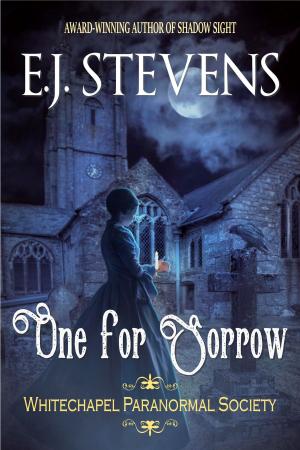 Cover of the book One for Sorrow by E.J. Stevens