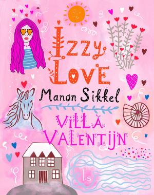 Cover of the book IzzyLove 8 - Villa Valentijn by Kate Andersen Brower