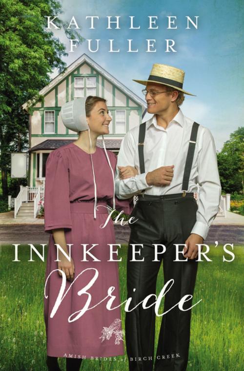 Cover of the book The Innkeeper's Bride by Kathleen Fuller, Zondervan