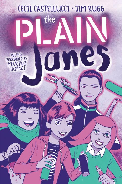 Cover of the book The PLAIN Janes by Cecil Castellucci, Jim Rugg, Little, Brown Books for Young Readers