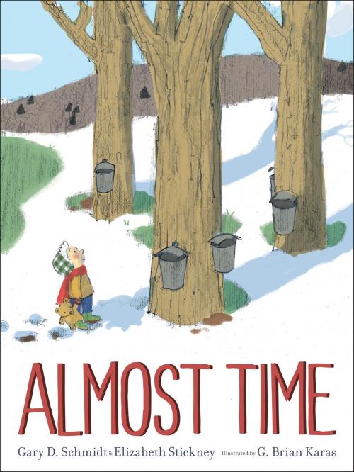 Cover of the book Almost Time by Gary D. Schmidt, Elizabeth Stickney, HMH Books