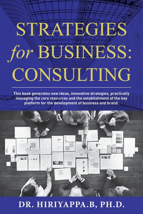 Cover of the book Strategies for Business: Consulting by Hiriyappa B, Hiriyappa B