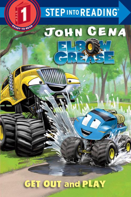 Cover of the book Get Out and Play (Elbow Grease) by John Cena, Random House Children's Books
