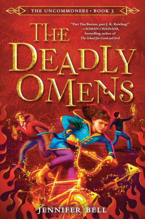 Cover of the book The Uncommoners #3: The Deadly Omens by Jennifer Bell, Random House Children's Books