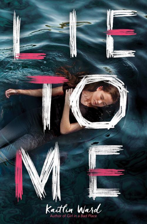Cover of the book Lie to Me by Kaitlin Ward, Scholastic Inc.