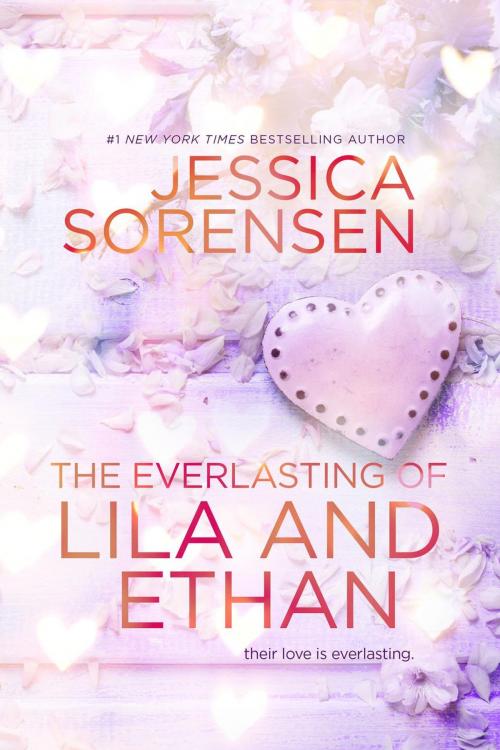 Cover of the book The Everlasting of Lila and Ethan by Jessica Sorensen, Jessica Sorensen