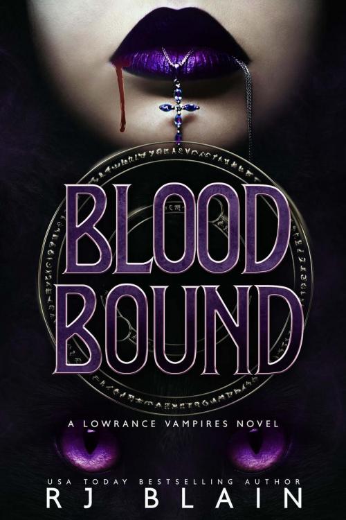 Cover of the book Blood Bound: A Lowrance Vampires Novel by RJ Blain, Pen & Page Publishing