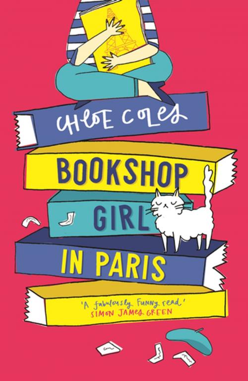 Cover of the book Bookshop Girl in Paris by Chloe Coles, Bonnier Publishing Fiction