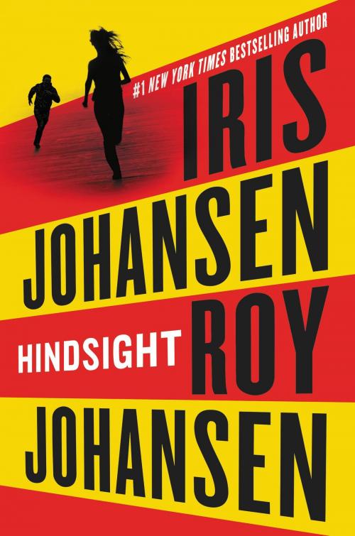 Cover of the book Hindsight by Iris Johansen, Roy Johansen, Grand Central Publishing