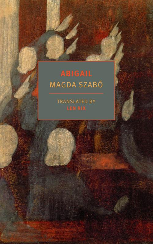 Cover of the book Abigail by Magda Szabo, New York Review Books