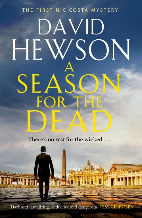 Cover of the book A Season for the Dead by David Hewson, Canongate Books