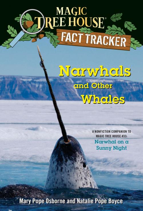 Cover of the book Narwhals and Other Whales by Mary Pope Osborne, Natalie Pope Boyce, Random House Children's Books