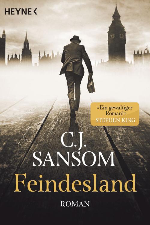 Cover of the book Feindesland by C. J. Sansom, Heyne Verlag