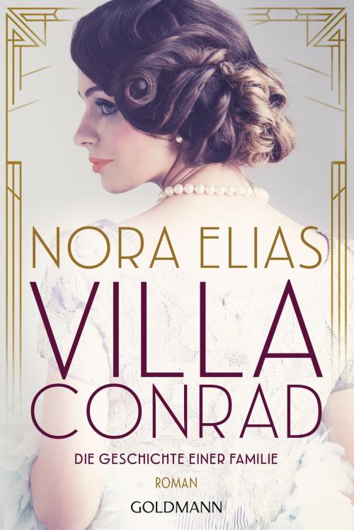 Cover of the book Villa Conrad by Nora Elias, Goldmann Verlag