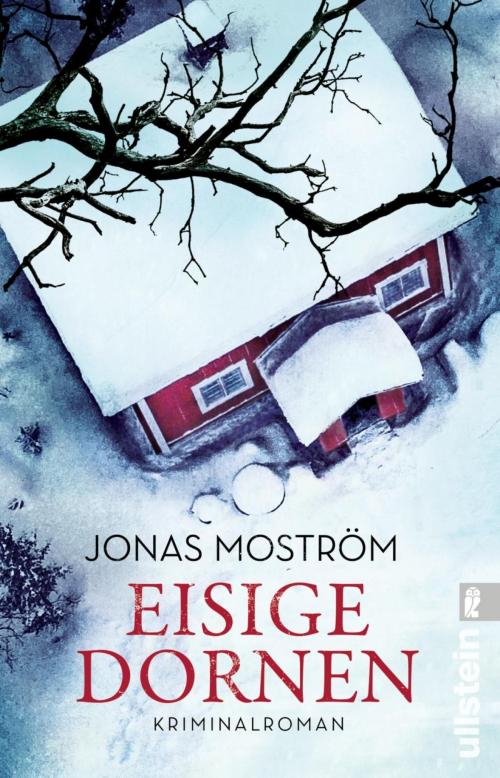 Cover of the book Eisige Dornen by Jonas Moström, Ullstein Ebooks