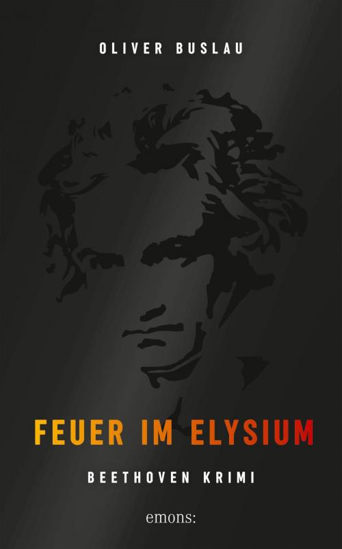 Cover of the book Feuer im Elysium by Oliver Buslau, Emons Verlag