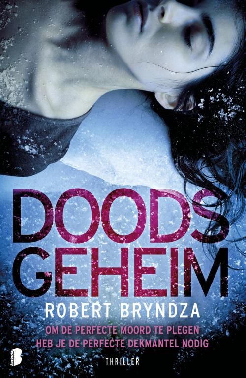 Cover of the book Doods geheim by Robert Bryndza, Meulenhoff Boekerij B.V.