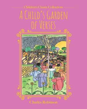 Cover of the book A Child's Garden of Verses by Alex Moore