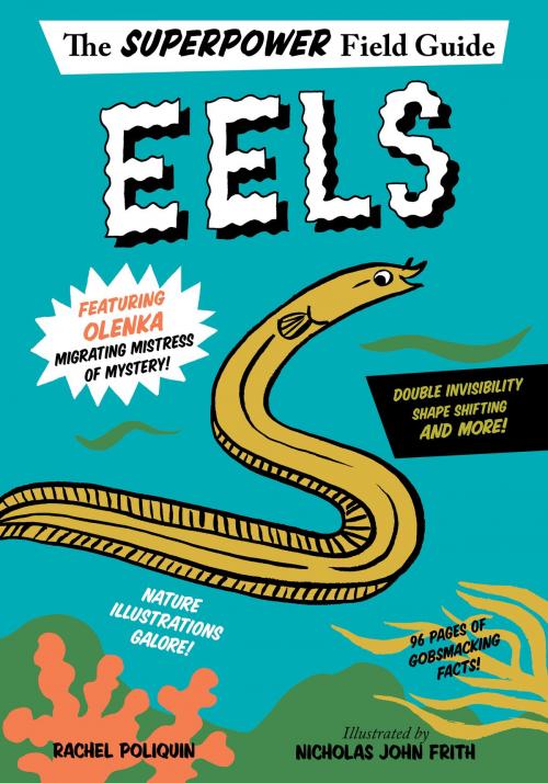 Cover of the book Eels by Rachel Poliquin, Nicholas John Frith, HMH Books