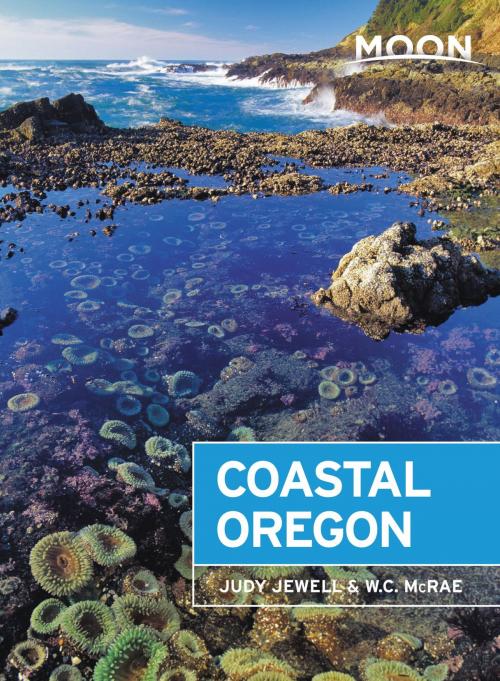 Cover of the book Moon Coastal Oregon by Judy Jewell, W. C. McRae, Avalon Publishing