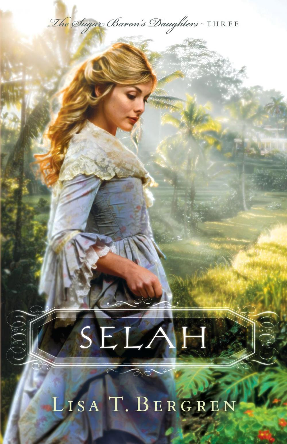 Big bigCover of Selah (The Sugar Baron's Daughters Book #3)