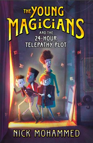 Cover of the book The Young Magicians and the 24-Hour Telepathy Plot by Pete Johnson