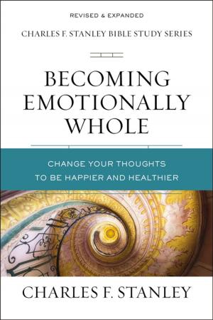 Cover of the book Becoming Emotionally Whole by Charles Swindoll
