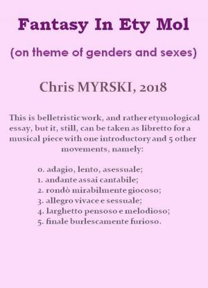 Cover of the book Fantasy In Ety Mol (on theme of genders and sexes) by Chris Myrski