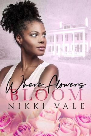 Cover of the book Where Flowers Bloom by Vijaya Schartz