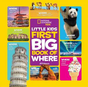Cover of National Geographic Little Kids First Big Book of Where