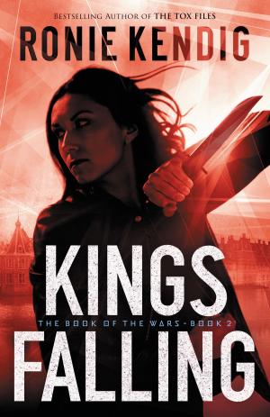 Cover of the book Kings Falling (The Book of the Wars Book #2) by Siri Mitchell