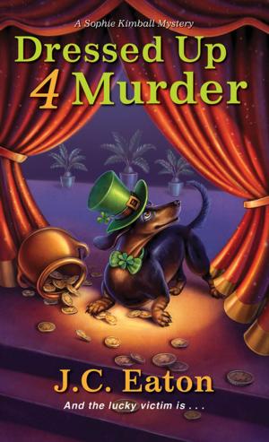 Cover of the book Dressed Up 4 Murder by Barbara E. Sharp