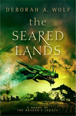 Book cover of The Seared Lands (The Dragon’s Legacy Book 3)