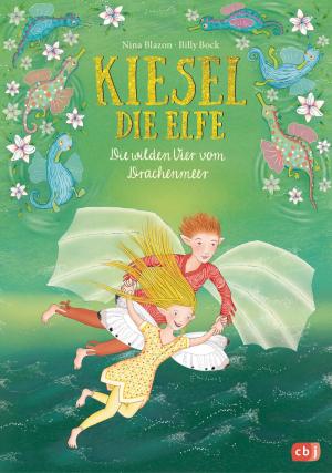 Book cover of Kiesel, die Elfe - Die wilden Vier vom Drachenmeer